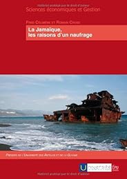 La  Jamaïque, les raisons d'un naufrage