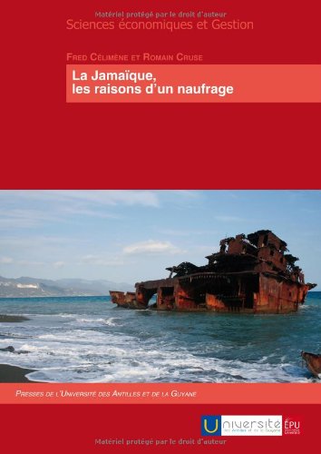La  Jamaïque, les raisons d'un naufrage