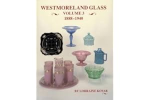 Westmoreland Glass 1888-1940, Volume III