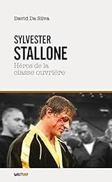 Sylvester Stallone, héros de la classe ouvrière