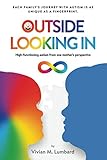 Outside Looking In: High-functioning autism from