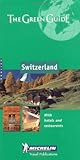 Front cover for the book Michelin Green Guide Switzerland by Michelin Travel Publications