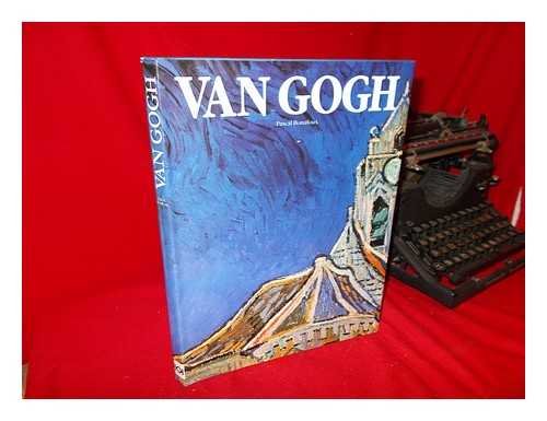 Van Gogh / Pascal Bonafoux ; Translated by Alex... B002MS2YNY Book Cover