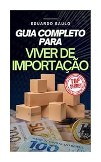 Livro Guia Completo para Viver de Importação