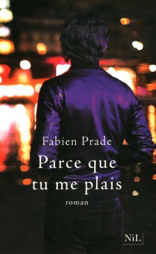 Parce que tu me plais