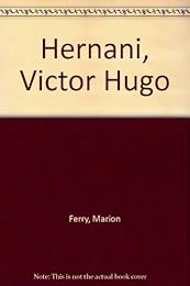 " Hernani"
