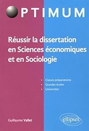 Réussir la dissertation en sciences économiques et en sociologie