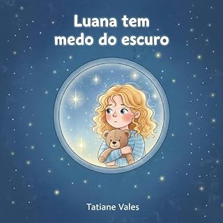 Livro Luana tem medo do escuro