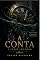 Livro A Conta: O Tempo Tem Dono — Livro 3