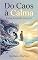 Livro Do Caos à Calma: Uma Jornada Interior