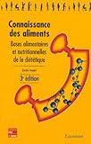 Image de Connaissance des aliments : Bases alimentaires et nutritionnelles de la diététique
