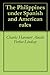 The Philippines under Spanish and American rules