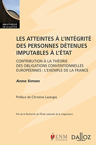 Les  atteintes à l'intégrité des personnes détenues imputables à l'État