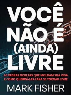 Livro Você não é (ainda) livre (traduzido)