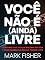 Livro Você não é (ainda) livre (traduzido)