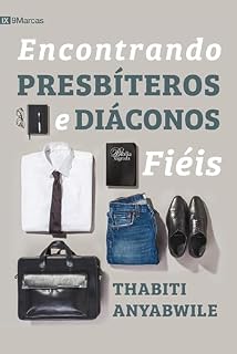 Livro Encontrando presbíteros e diáconos fiéis