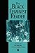 The Black Feminist Reader