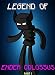 Minecraft: Legend Of EnderColossus (Part 1) (ENDVENTURES SERIES Book 20)