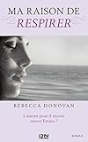 Ma raison de vivre - tome 3 : Ma raison de respirer (French Edition) by 