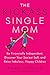 The Kickass Single Mom: Be Financially Independent, Discover Your Sexiest Self, and Raise Fabulous, Happy Children