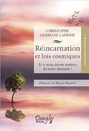 Réincarnation et lois cosmiques