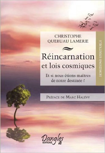 Réincarnation et lois cosmiques