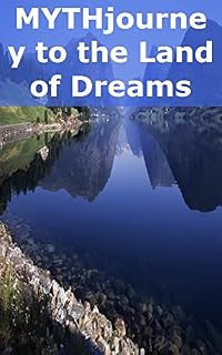 Livro MYTHjourney to the Land of Dreams