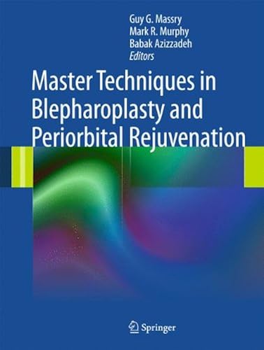 Download Master Techniques in Blepharoplasty and Periorbital Rejuvenation PDF