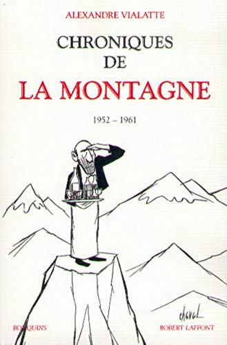 Chroniques de la Montagne - tome 1 (1) (French Edition) by Alexandre Vialatte