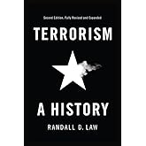 Terrorism: A History (Themes in History)