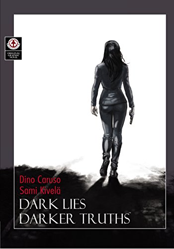 Dark Lies: Darker Truths