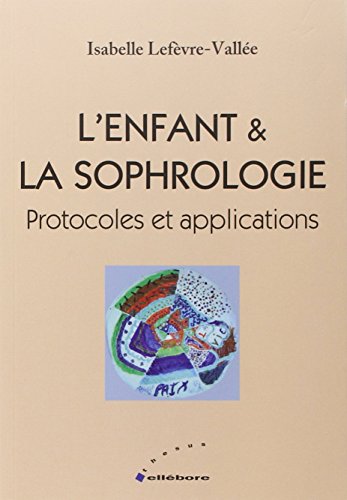 L' enfant & la sophrologie