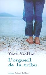 L' orgueil de la tribu