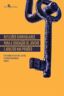 Livro Reflexões curriculares para a educação de jovens e adultos nas prisões