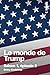 Le monde de Trump: Saison 1 - épisode 2 (French Edition) by Drieu Godefridi