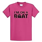Comical Shirt Men's I'm On A Boat Funny Boating Shirt Pink 2XL