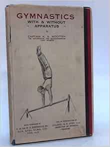 Gymnastics with & Without Apparatus: Amazon.com: Books