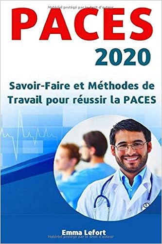 Paces Savoir Faire Et Methodes De Travail Pour Reussir La Paces French Edition Medicine Health Science Books Amazon Com