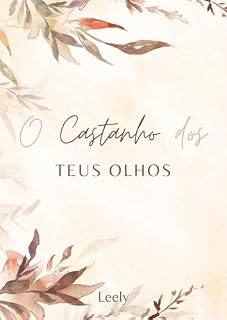Livro O Castanho dos Teus Olhos (Sempre Livro 1)