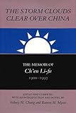 The Storm Clouds Clear over China : The Memoir of Ch'en Li-fu, 1900-1993, , 0817992723
