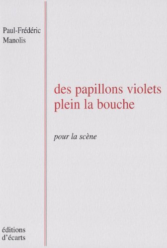 Des  papillons violets plein la bouche