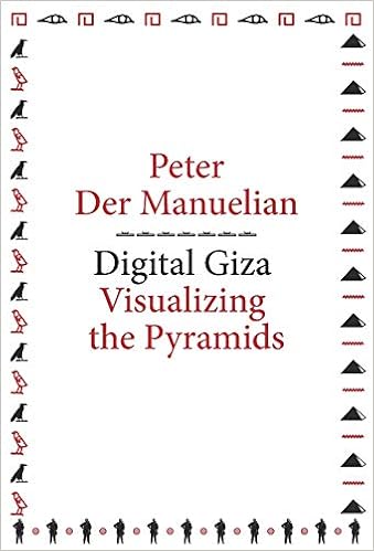 Digital Giza Visualizing The Pyramids Metalabprojects Manuelian Peter Der 9780674731233 Amazon Com Books