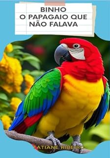 Livro Binho O papagaio que não falava (Aprendendo com os amigos)