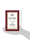 Image de The Art of Influence: Persuading Others Begins With You