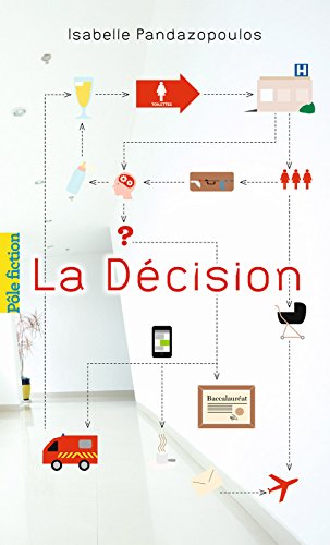 La Décision (Pôle fiction t. 89) (French Edition) by Isabelle Pandazopoulos