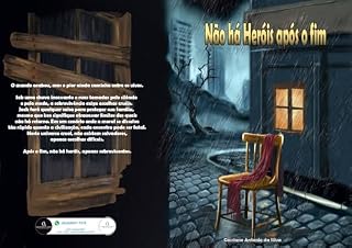 Livro Não há heróis após o fim: Nem toda história tem um final feliz