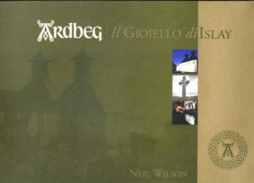 Ardbeg: Il Gioiello Di Islay