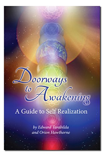 Doorways to Awakening (A Guide to Self Realization)