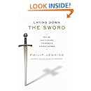 Laying Down the Sword: Why We Can't Ignore the Bible's Violent Verses