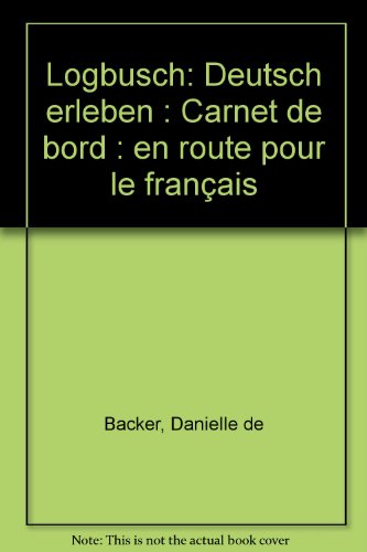 Logbuch, Deutsch erleben